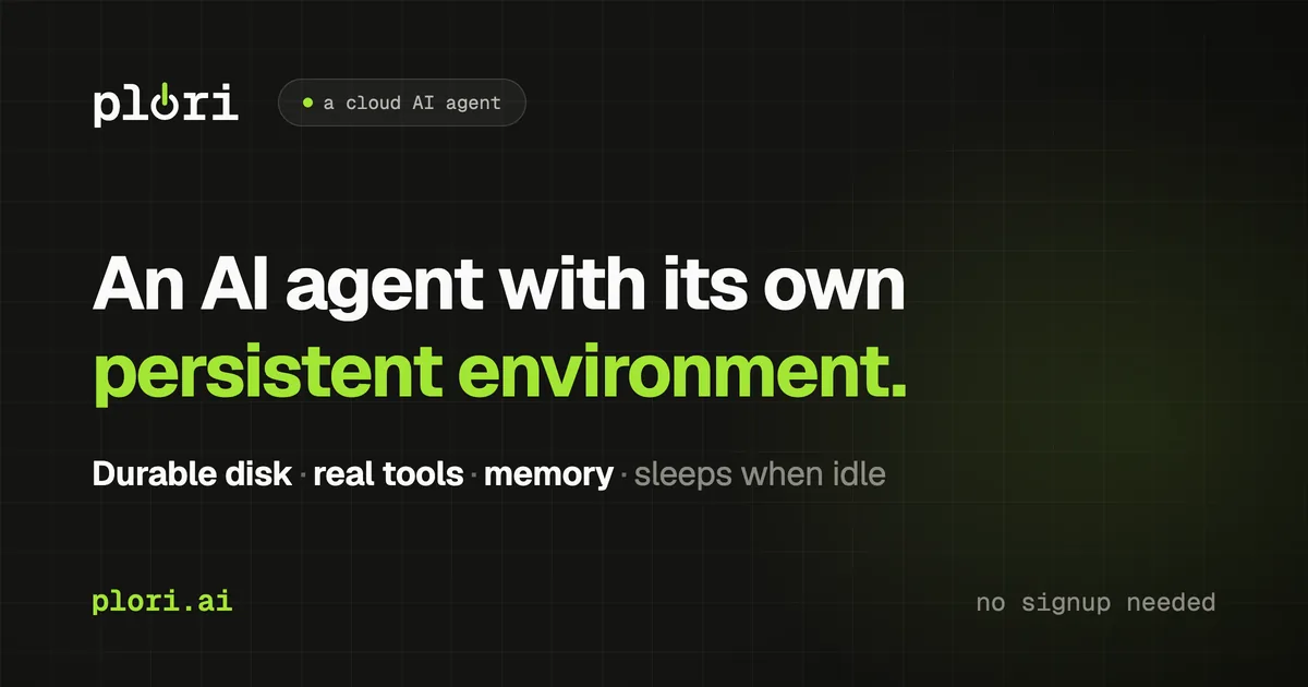 Plori: Your Persistent Cloud AI Agent