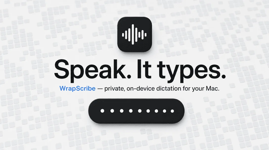 WrapScribe: Secure Dictation Tool for macOS